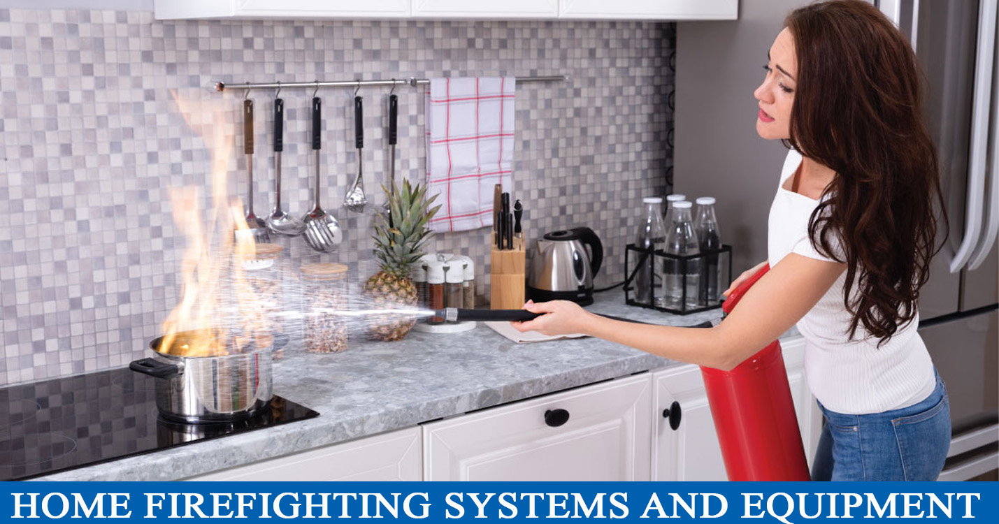 Home Firefighting Systems and Equipment